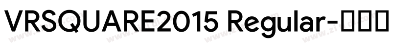 VRSQUARE2015 Regular字体转换